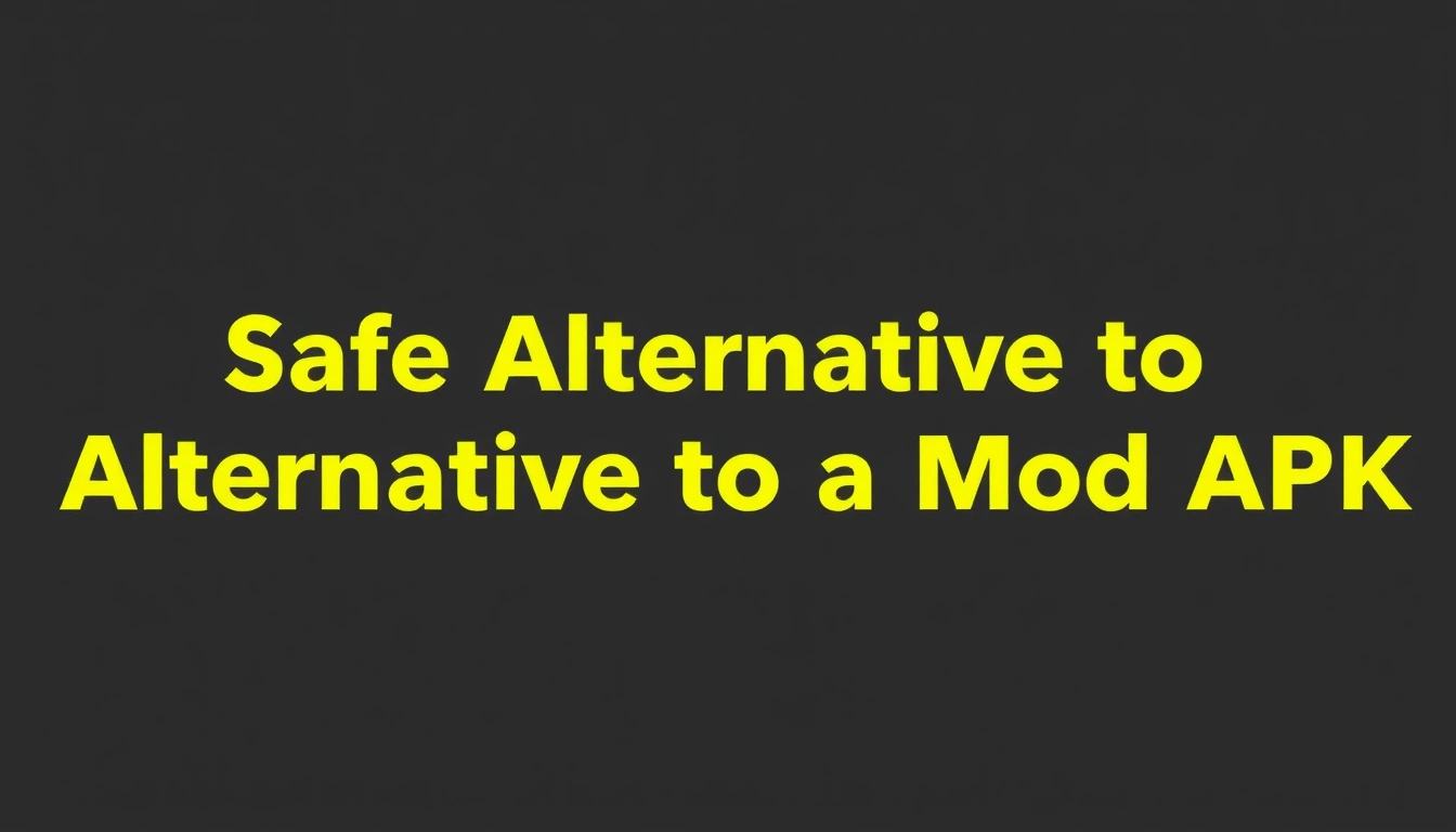 How to Find a Safe Alternative to a Mod APK on Android